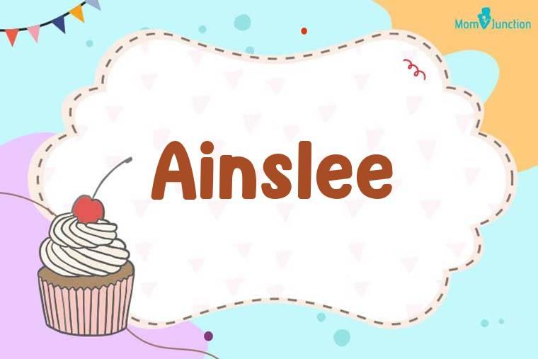 Ainslee Birthday Wallpaper