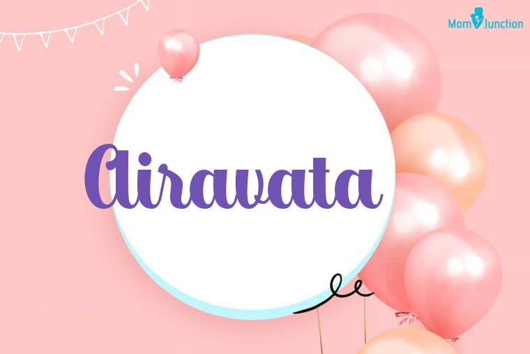Airavata Birthday Wallpaper