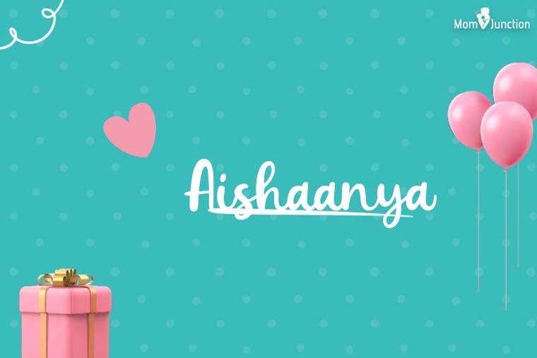 Aishaanya Birthday Wallpaper