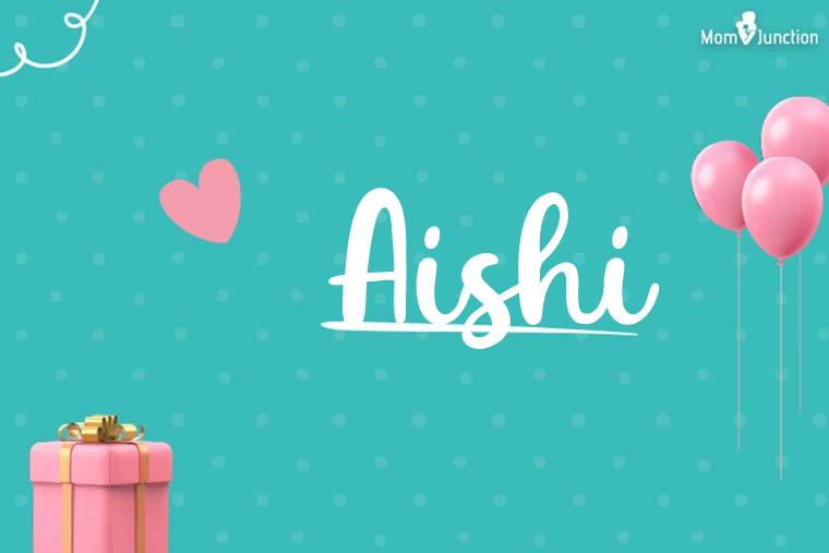 Aishi Birthday Wallpaper