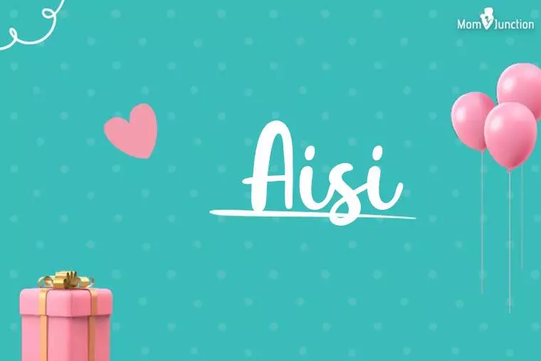 Aisi Birthday Wallpaper