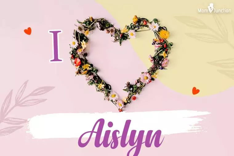 I Love Aislyn Wallpaper