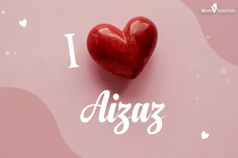 I Love Aizaz Wallpaper