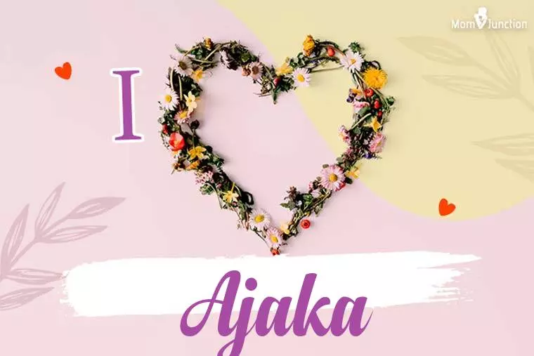 I Love Ajaka Wallpaper