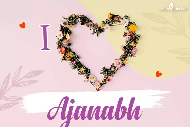 I Love Ajanabh Wallpaper