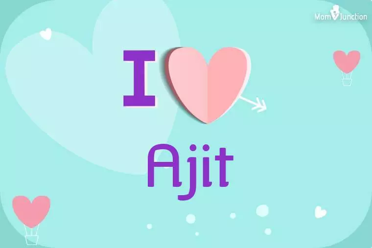 I Love Ajit Wallpaper