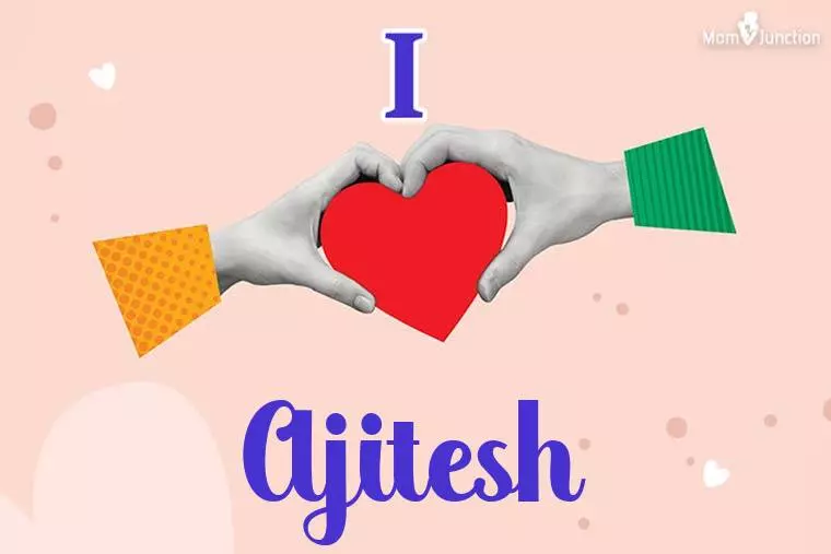 I Love Ajitesh Wallpaper