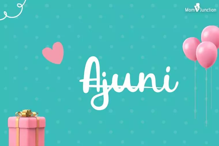 Ajuni Birthday Wallpaper