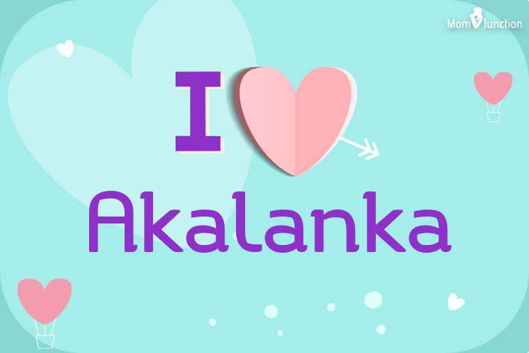 I Love Akalanka Wallpaper