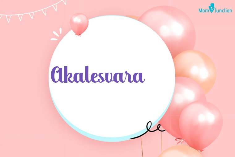 Akalesvara Birthday Wallpaper