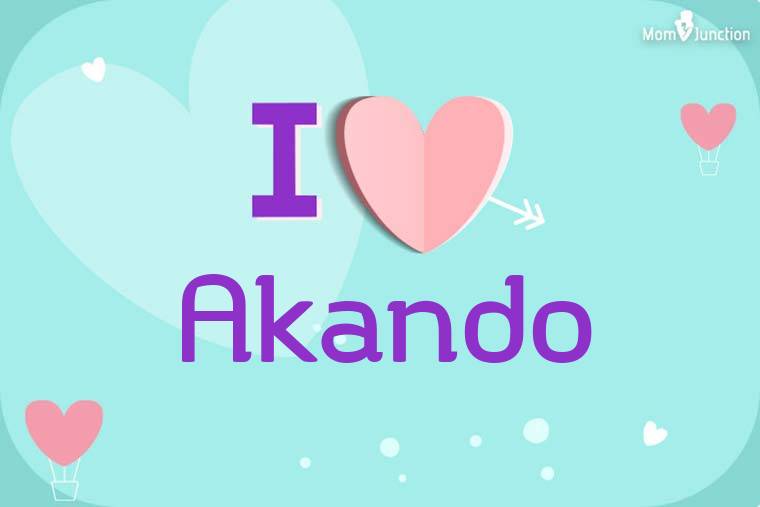 I Love Akando Wallpaper