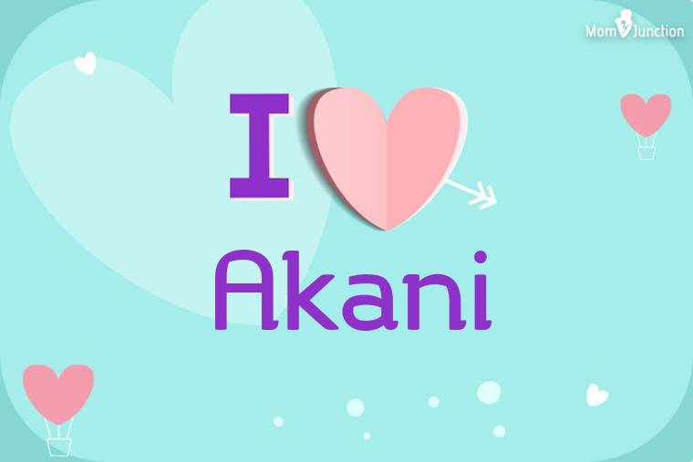 I Love Akani Wallpaper
