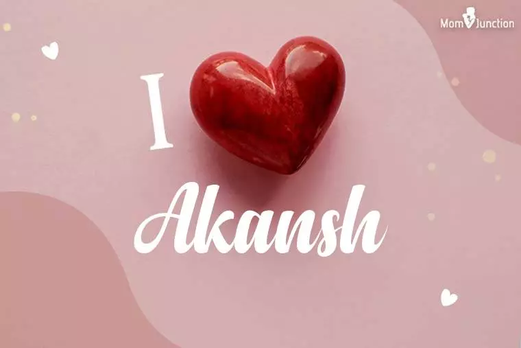 I Love Akansh Wallpaper