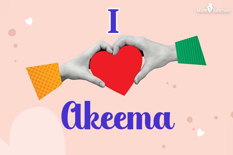 I Love Akeema Wallpaper