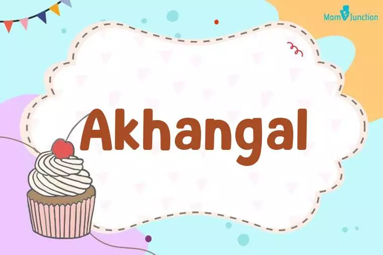 Akhangal Birthday Wallpaper