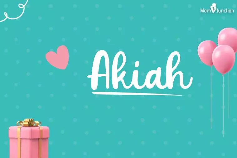 Akiah Birthday Wallpaper