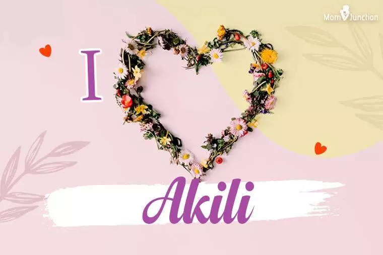 I Love Akili Wallpaper