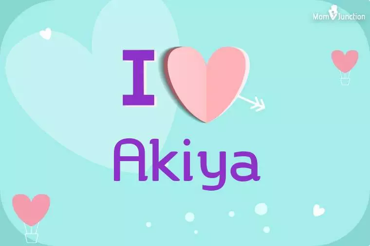 I Love Akiya Wallpaper