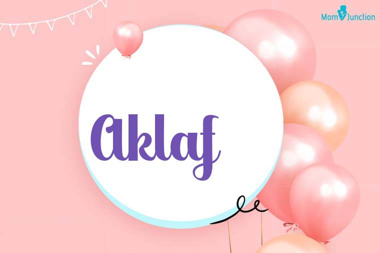 Aklaf Birthday Wallpaper