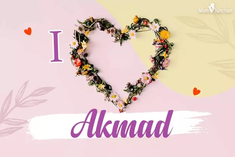 I Love Akmad Wallpaper