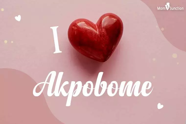 I Love Akpobome Wallpaper