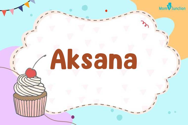Aksana Birthday Wallpaper