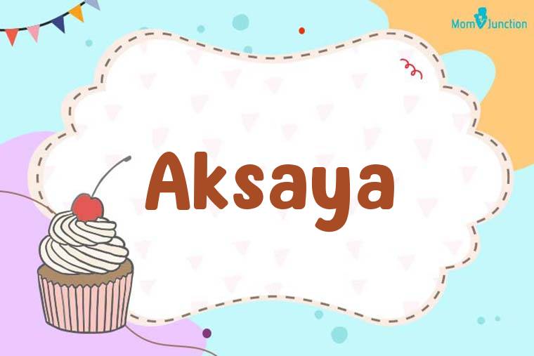 Aksaya Birthday Wallpaper