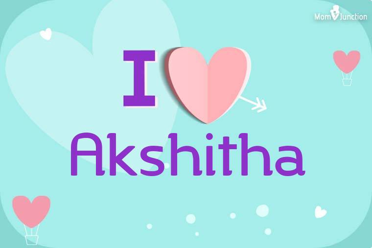 I Love Akshitha Wallpaper