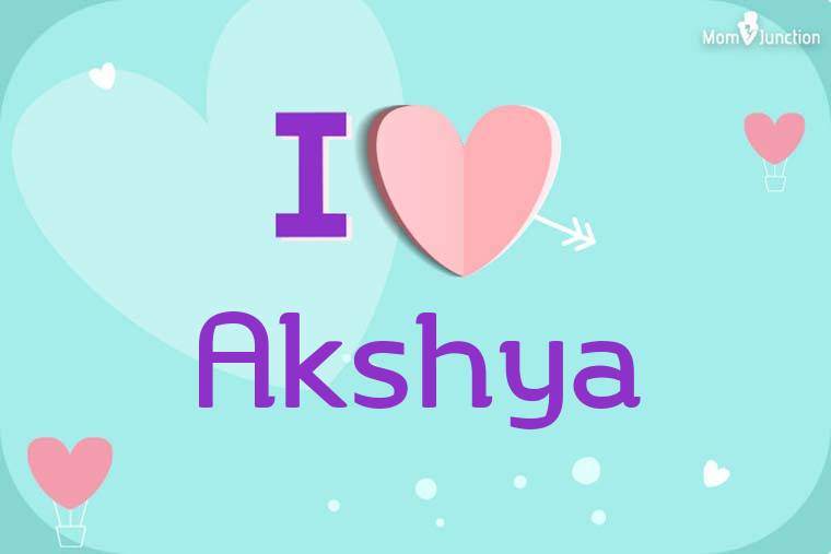 I Love Akshya Wallpaper