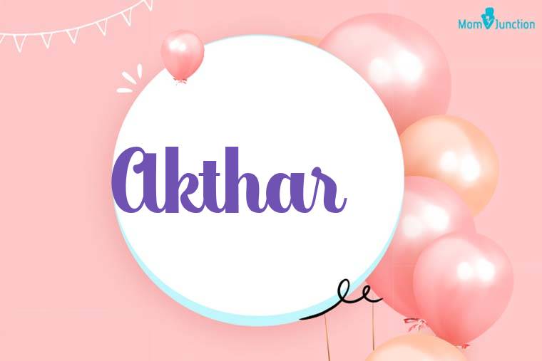 Akthar Birthday Wallpaper