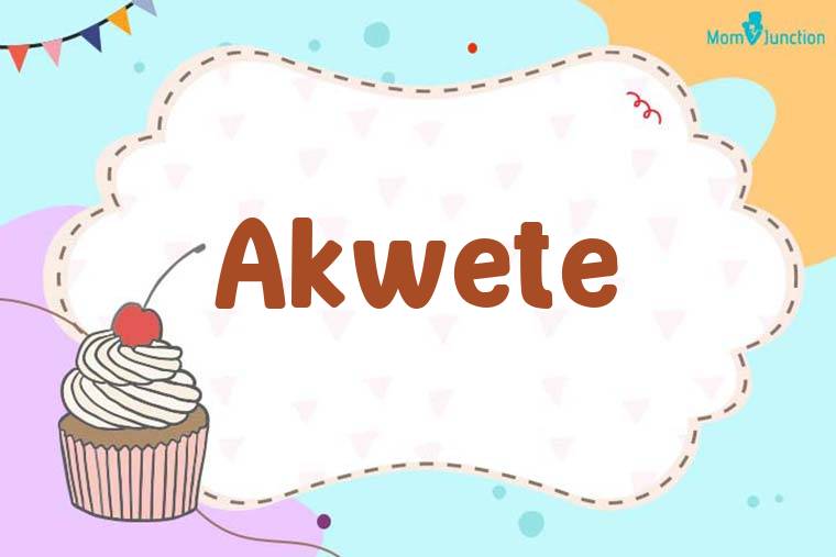 Akwete Birthday Wallpaper