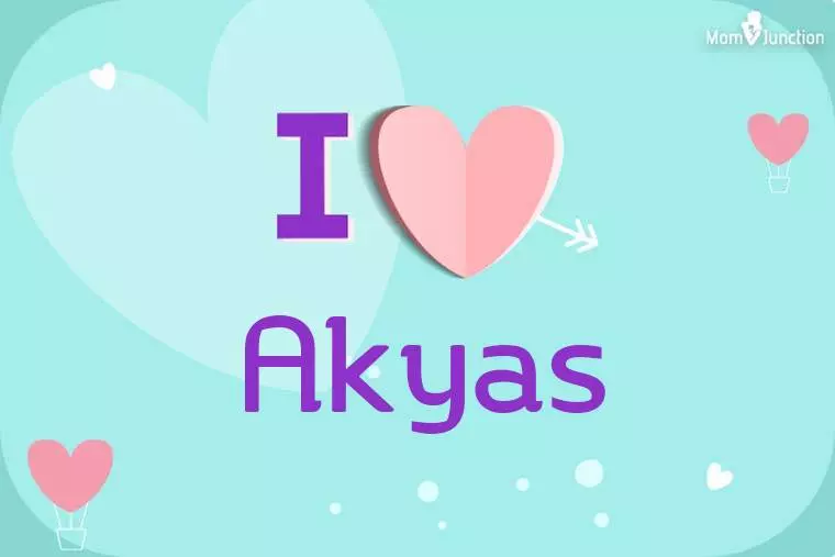 I Love Akyas Wallpaper