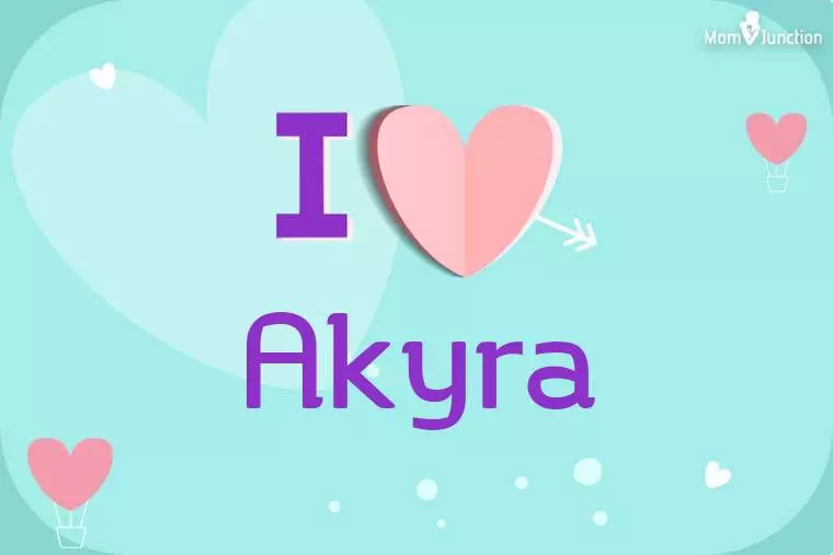 I Love Akyra Wallpaper