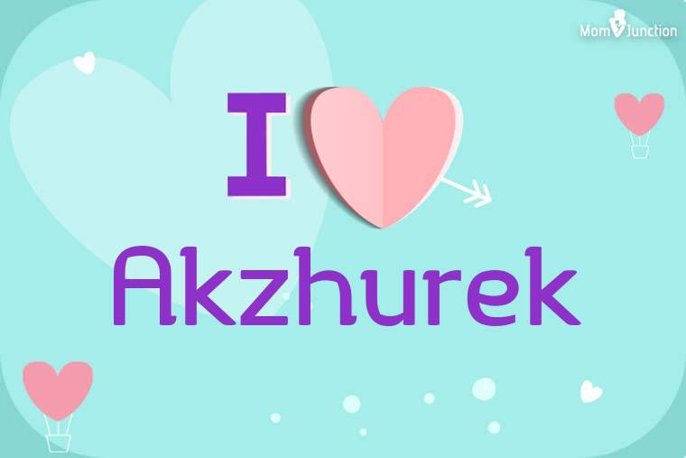 I Love Akzhurek Wallpaper