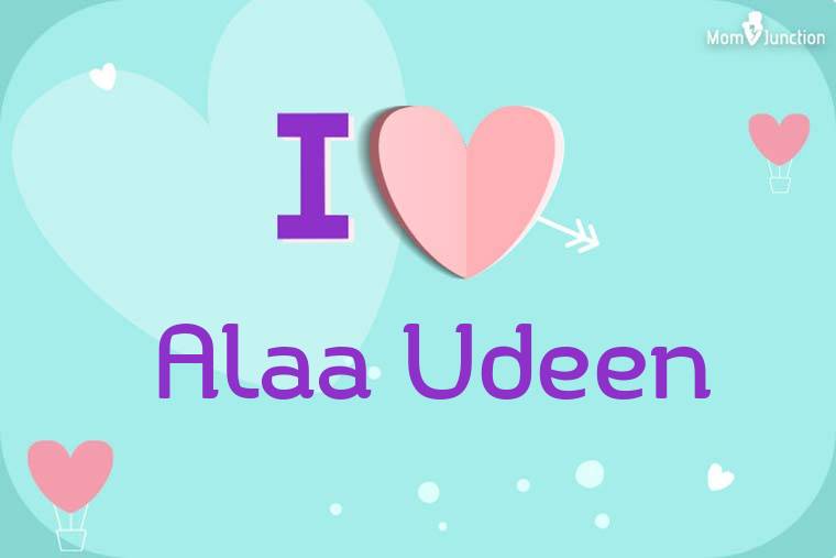 I Love Alaa Udeen Wallpaper