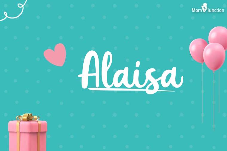 Alaisa Birthday Wallpaper