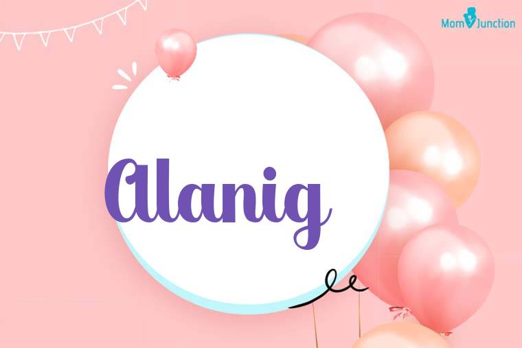 Alanig Birthday Wallpaper