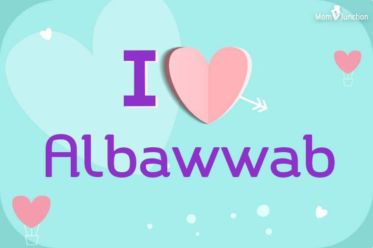 I Love Albawwab Wallpaper