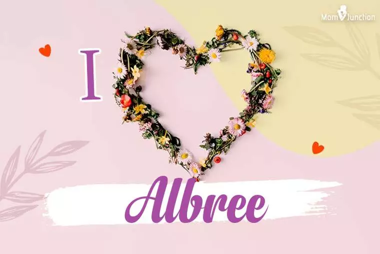 I Love Albree Wallpaper