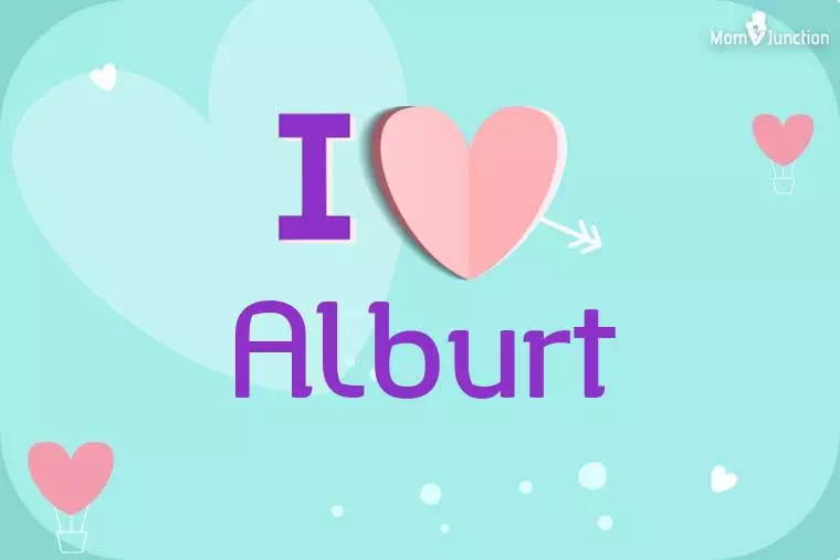 I Love Alburt Wallpaper