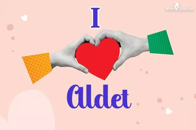 I Love Aldet Wallpaper