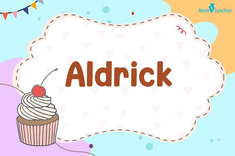 Aldrick Birthday Wallpaper
