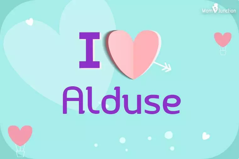 I Love Alduse Wallpaper