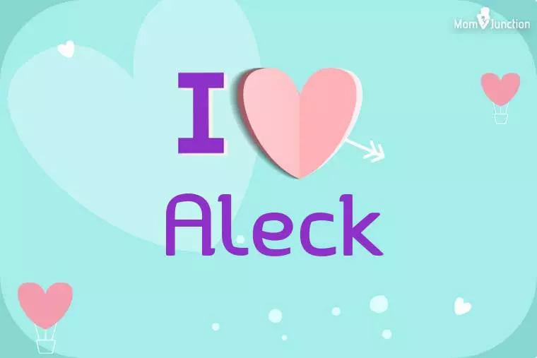 I Love Aleck Wallpaper