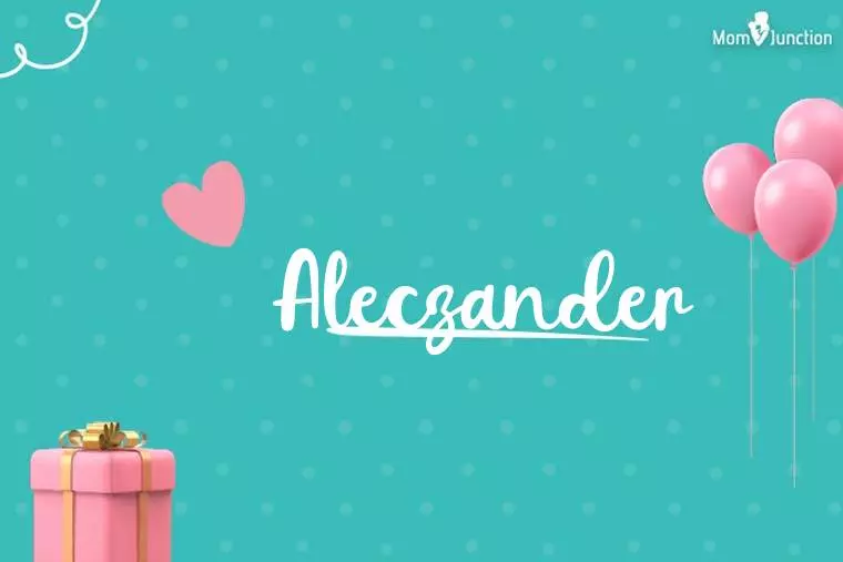 Aleczander Birthday Wallpaper