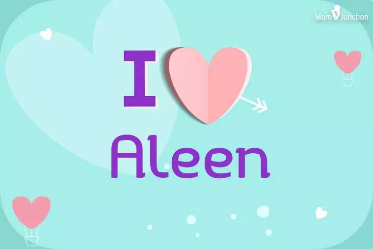 I Love Aleen Wallpaper