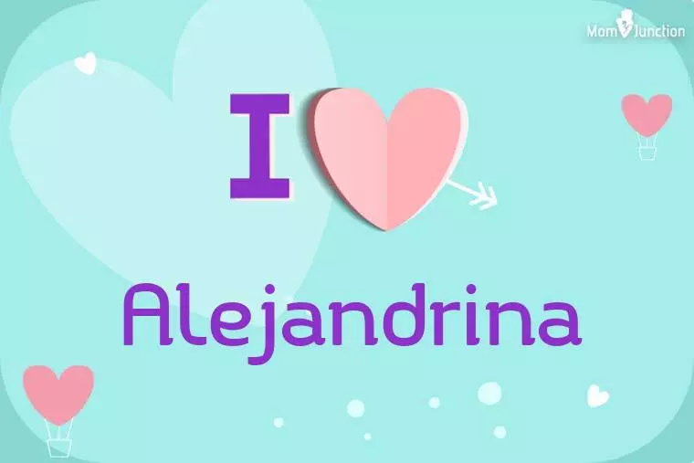 I Love Alejandrina Wallpaper