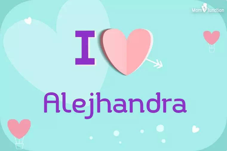 I Love Alejhandra Wallpaper