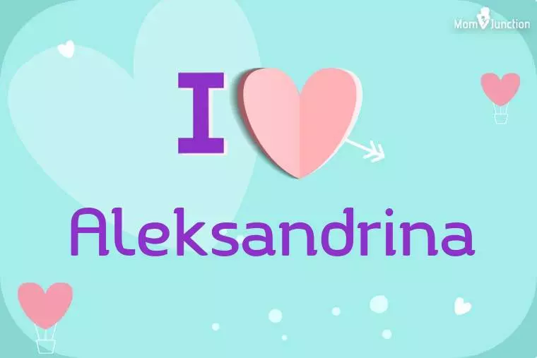 I Love Aleksandrina Wallpaper