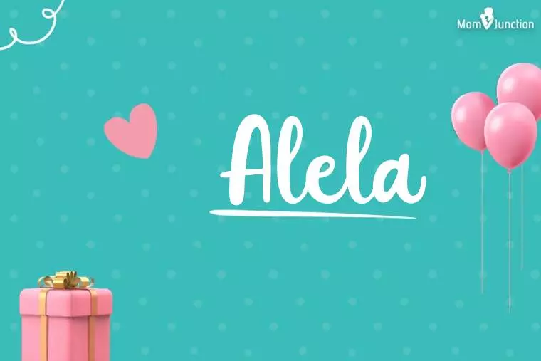 Alela Birthday Wallpaper